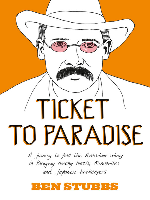 Title details for Ticket to Paradise by Ben Stubbs - Available